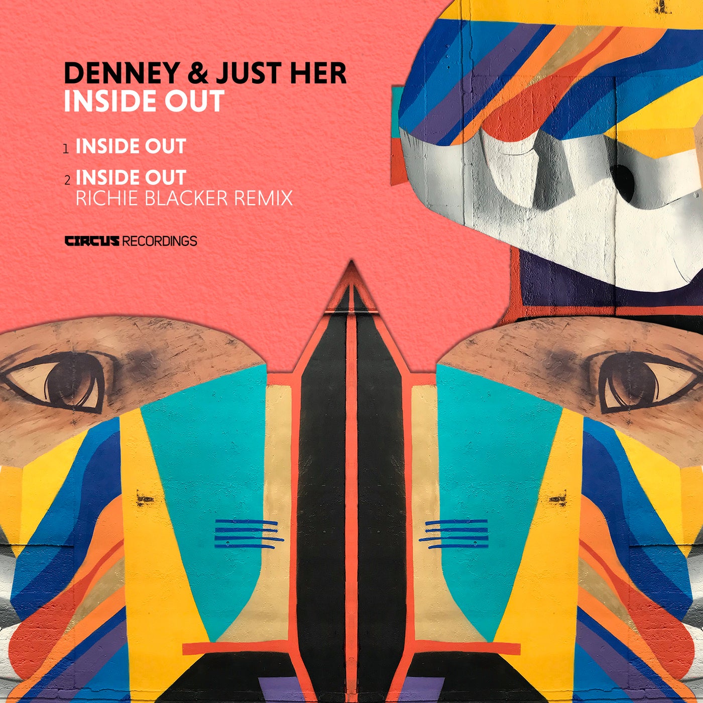Denney, Just Her – Inside Out [CIRCUS140]